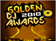  golden dj awards 2010 