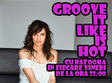 groove it like is hot la globlin