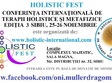 holistic fest 2017 conferinta terapiilor holistice si metafizice
