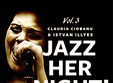  jazz her birthday claudia ciobanu live 