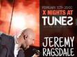 jeremy ragsdale x nights at tunes