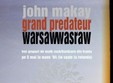 john makay grand predateur si warsawwasraw la club wave 84 