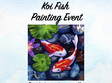 koi fish painting event 28 aprilie