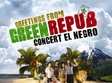 lansare album el negro greetings from green repub