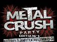 metal crush party la amfiteatrul mihai eminescu