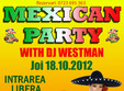 mexican party hosted by dj westman public event 