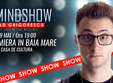 mindshow by vlad grigorescu la baia mare in 19 mai 2017