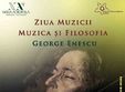 muzica i filosofie george enescu