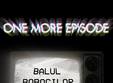  one more episode balul bobocilor c n mihai eminescu 