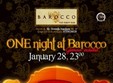 one night la barocco bar din bucuresti