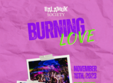 party burning love arad