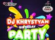 petrecere aniversara dj khrystyan la cetatea berarilor 