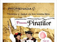 petrecerea piratilor la promenada mall 