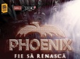 phoenix fie sa renasca 