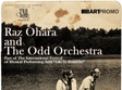 raz ohara and the odd orchestra in kulturhaus
