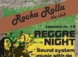 reggae night in rocka rolla the club 
