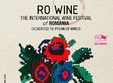 ro wine international wine festival of romania