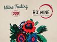 ro wine the wine festival of romania