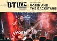 robin and the backstabbers bt live