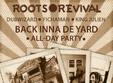  roots revival back inna de yard all day party