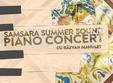 samsara summer sound piano concert