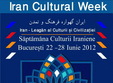 saptamana culturii iraniene la bucuresti