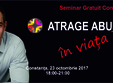 seminar gratuit atrage abundenta in viata ta 