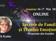 seminar online secrete de familie si traume emotionale