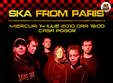 ska from paris in iasi