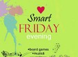 smart friday evening