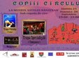 spectacol de circ copii circului timisoara