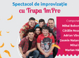 spectacol de improvizatie cu trupa impro cluj napoca