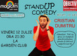 stand up comedy braila vineri 12 iulie cristian dumitru