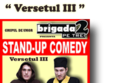stand up comedy cu brigada2 pe trei in piatra neamt