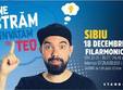 stand up comedy show cu teo la sibiu