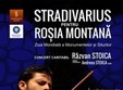 stradivarius pentru rosia montana la ateneul roman