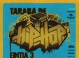 taraba de hip hop ed 3 in globlin club din bucuresti