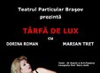 tarfa de lux