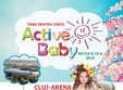 targ pentru copii active baby la cluj arena