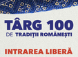 targul 100 de tradi ii romane ti