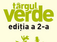 targul verde la a 2 a editie