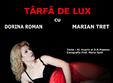 teatru de club tarfa de lux