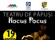 teatru de papu i hocus pocus