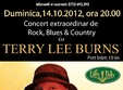  terry lee burns concert in lifepub duminica 14 10 