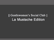 tomboy party 12 gentlewomen s social club la mustache editio