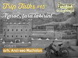 trip talks 15 maroc tara labirint journey pub