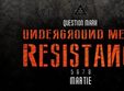 underground metal resistance fest editia a lv a bucuresti