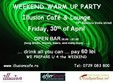 week end warm up party by illusion cafe