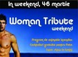 woman tribute weekend