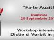 workshop intensiv de dictie si vorbit in public fa te auzit 